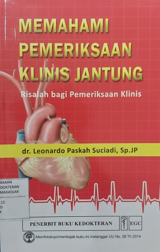 Memahami Pemeriksaan Klinis Jantung
